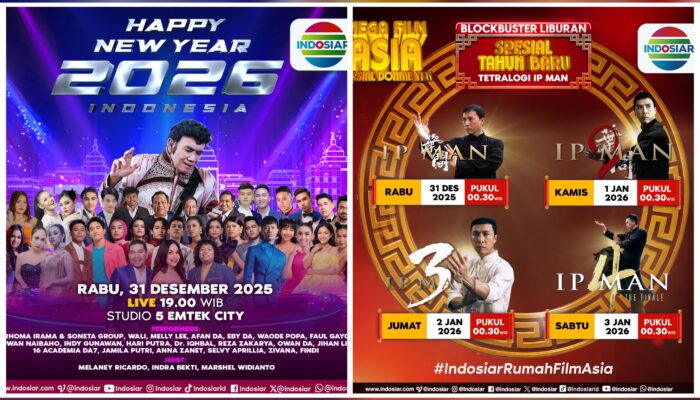 INDOSIAR Rayakan Tahun Baru 2026 dengan Konser Musik dan Mega Film Asia Donnie Yen