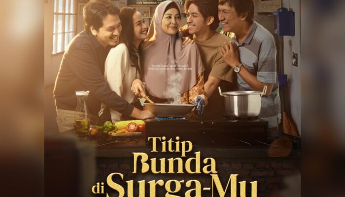 Final Poster “Titip Bunda di Surga-Mu” Dirilis, Pelukan Ibu Jadi Simbol Rumah Ternyaman untuk Pulang