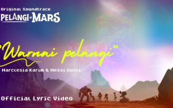 OST “Warnai Pelangi” dari Film Pelangi di Mars Resmi dirilis, Ajak Anak Berimajinasi Hingga ke Luar Layar